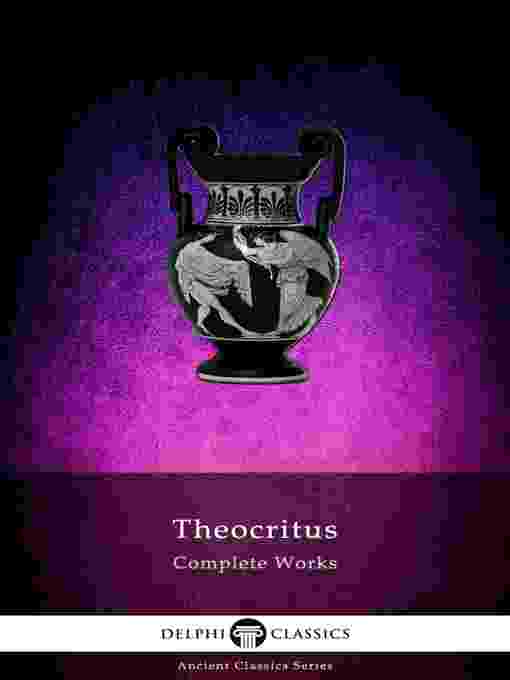 Title details for Delphi Complete Works of Theocritus (Illustrated) by Theocritus - Available
